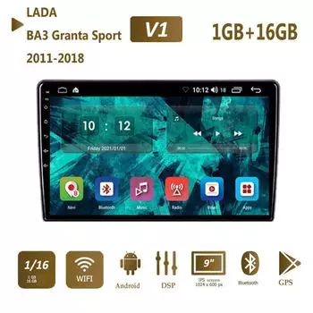 Для LADA Granta Sport 2011-2018 автомобильный радиоприемник мультимедийный видеоплеер навигация GPS WIFI Android 2 Din 1 + 16 ГБ