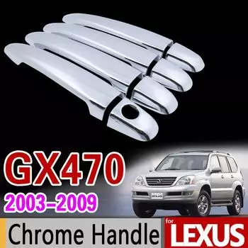 Для Lexus GX470 2003-2009 хромированная накладка на ручку, набор из 4 дверей 2004 2005 2006 2007 2008 автомобильные аксессуары наклейка автомобиль No Button