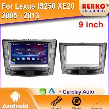 Для Lexus IS250 XE20 2005 - 2013 Автомобильный Радио Мультимедиа Видео Плеер Навигация Беспроводной Apple Android для автомобиля Стерео 2 Din Экран 4 core 1GB+32GB carplay