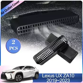 Для Lexus UX ZA10 250h 260h 300e 2019~2024 автомобильные воздухозаборники крышки под задним сиденьем вентиляция кондиционера выхлопная система аксессуары