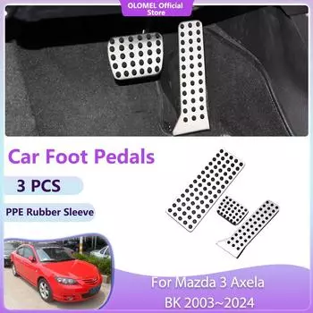 Для Mazda 3 Axela BK 2003~2024 автомобильные педали и детали аксессуары крышка газа акселератор без сверления сплав нержавеющая сталь топливный тормоз