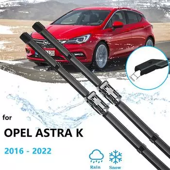 Для Opel Astra K B16 Vauxhall Holden Buick Verano Hatchback/GS 2016 ~ 2022 передние щетки стеклоочистителя лобового стекла автомобиля LHD