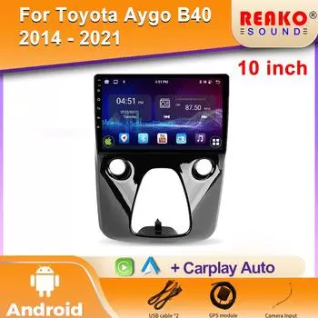Для Peugeot 108 Для Toyota Aygo B40 2014 - 2021 Android Автомобильный стерео блок Мультимедиа Радио Видеоплеер GPS Беспроводной Carplay IPS 4 core 1GB+32GB carplay