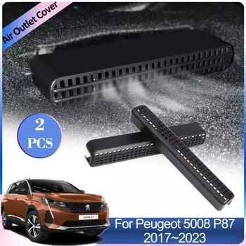 Для Peugeot 5008 P87 GT Line 2017~2024 Крышки воздухозаборников Кондиционер Вентиляция Под Задним Сиденьем Вентиляционная Решетка Аксессуары Для Интерьера