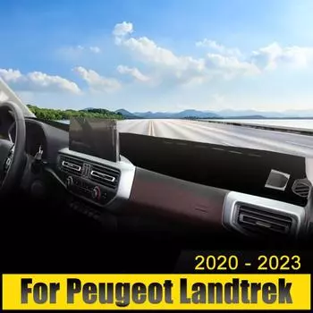 Для Peugeot Landtrek 2020 2024 2024 2024 Чехлы на приборную панель автомобиля, защищающие от света, солнцезащитные козырьки, ковры с защитой от ультрафиолета, нескользящие защитные коврики