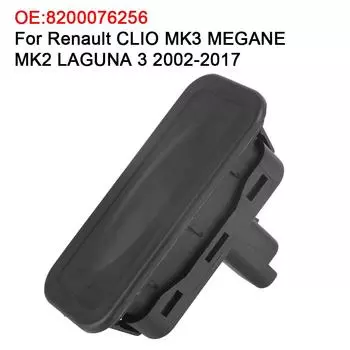 Для Renault CLIO MK3 MEGANE MK2 LAGUNA 3 2002-2017 автомобильные аксессуары, переключатель багажника OE 8200076256, задняя дверь автомобиля