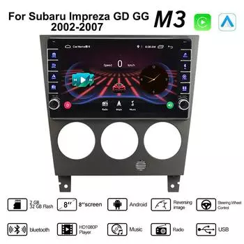 Для Subaru Impreza GD GG 2002-2007 с кнопкой Android Автомобильный радиоприемник Мультимедийный плеер Навигация Стерео GPS 2 Din Carplay 2 + 32 ГБ 1+16GB