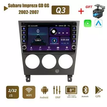 Для Subaru Impreza GD GG 2002-2007 с кнопкой Android Автомобильный радиоприемник Мультимедийный плеер Навигация Стерео GPS 2 Din Carplay 2 + 32 ГБ 1+16GB