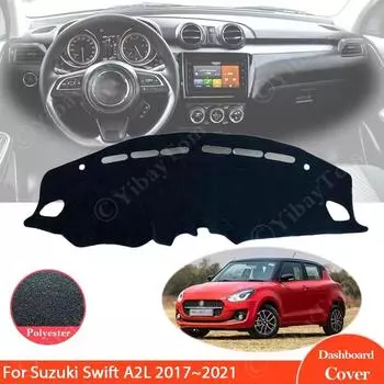 Для Suzuki Swift A2L 2017 ~ 2018 крышка приборной панели коврик для приборной панели коврик для приборной панели накладка на солнцезащитный козырек подушка накидка автомобильные аксессуары Left HandDrive