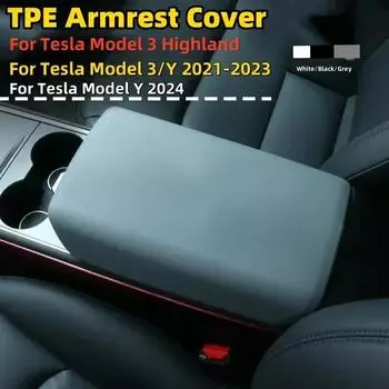 Для Tesla Model 3 Y 2024 2024 Аксессуары Подлокотник Защитная крышка коробки Белый Мягкий TPE Центральная консоль Панель Pad Model3 Highland