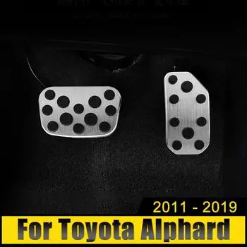 Для Toyota Alphard AH20 AH30 2011 2012 2013 2014 2015 2016 2017 2018 2019 Автомобильный чехол для педали акселератора, тормозные колодки, нескользящие накладки