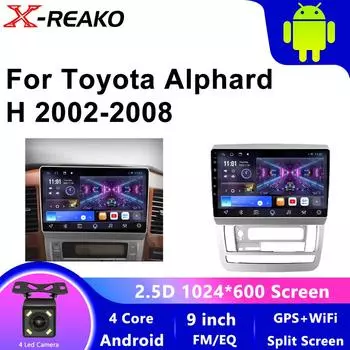 Для Toyota Alphard H 2002 - 2008 Автомобильный Радио Мультимедиа Видео Плеер Навигация Стерео GPS Android 12 2 din dvd 4 core 1GB+32GB carplay