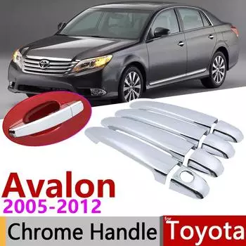 Для Toyota Avalon XX30 2005 ~ 2012 Хромированная внешняя дверная ручка, автомобильные аксессуары, набор накладок, 2006 2008 2009 2010 2011 No Button 4 Door