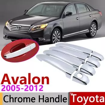 Для Toyota Avalon XX30 2005 ~ 2012 Хромированная внешняя дверная ручка, автомобильные аксессуары, набор накладок, 2006 2008 2009 2010 No Button 4 Door