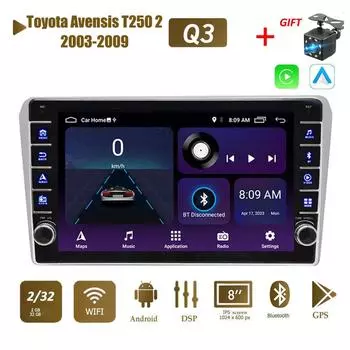 Для Toyota Avensis T250 2 2003-2009 с кнопкой Android Автомобильный радиоприемник Мультимедийный плеер Навигация Стерео GPS 2 Din Carplay 2 + 32 ГБ 1+16GB