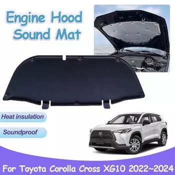 Для Toyota Corolla Cross XG10 2024 2024 2024 Теплоизоляция Хлопок Капот двигателя Звуковая прокладка Огнестойкий Звукоизоляционный Чехол Аксессуары