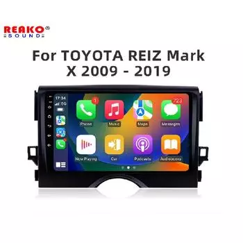 Для TOYOTA REIZ Mark X 2009 - 2019 Android Мультимедиа Навигация GPS Видео Авторадио Плеер Стерео Carplay Монитор Радио 4-core 1+32CP
