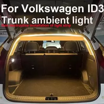 Для Volkswagen ID3 Автомобильная атмосфера освещение багажника аксессуары модификация автомобильная световая полоса окружающее освещение 3000K Golden слоновая кость