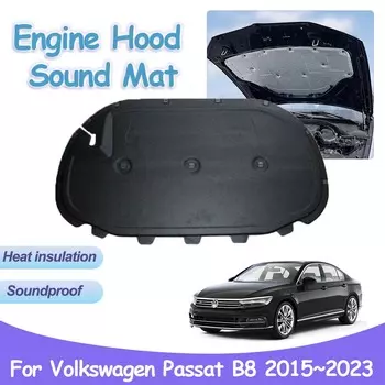 Для Volkswagen Passat B8 VW 2015~2024 автомобильный капот двигателя накладка теплоизоляция звук хлопок звукоизоляционный чехол коврик аксессуары для интерьера