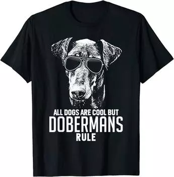 Dogs Are Cool But Dobermans Rule Funny T-shirt Classic T-shirt S