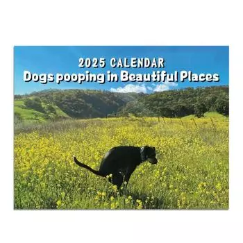 Dogs Pooping 2025 Calendar Daily Weekly Monthly Planner Wall Calendar Dogs Pooping Calendar Office