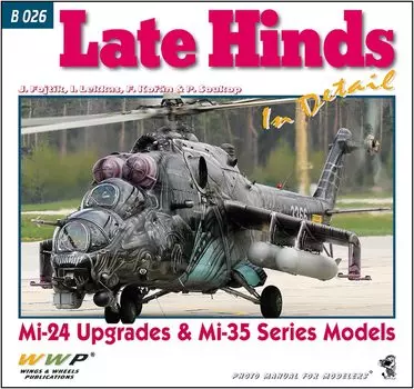 Double Double Pea Publications WWP Publications Current Soviet Hind Late Model Series Photo Collection Model Material Book B026 (Wwp Publications)
