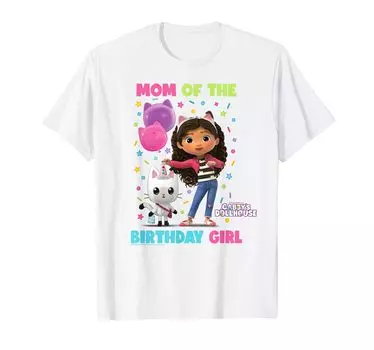 DreamWorks Dollhouse Mom of the Birthday Girl Gabby s T-Shirt белый
