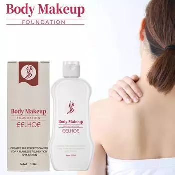 EELHOE Body Makeup Foundation Маскировка пятен на коже Татуировки Изъяны Натуральное увлажнение Длительное действие Не требует снятия макияжа 100ml