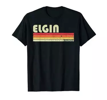 ELGIN IL ILLINOIS Funny City Home Root Gift Ретро футболка 70-х 80-х