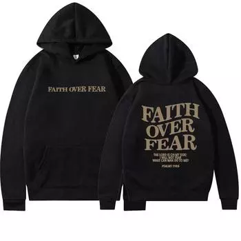 Faith Overcomes Fear Christian Hooded Sweatshirts Jesus Fashion Men Women Hoodies Sweatshirts Harajuku S