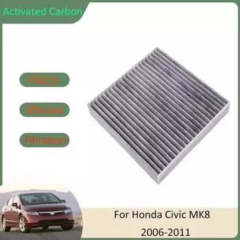 Фильтр кондиционера для Honda Civic MK8 Gen8 8 FA1–5 FD1–7 FG1–2 FK1–3 FN1–4 2006 2007 2008 2009 2010 2011 Активированный уголь