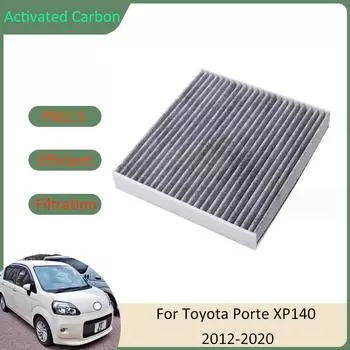 Фильтр кондиционера для Toyota Porte XP140 Spade MK2 2012 2013 2014 2015 2016 2017 2018 2019 2020 Автомобильные детали с активированным углем