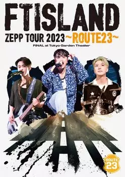 ФИНАЛ ТУРА FTISLAND ZEPP 2023 в Tokyo Garden Theater ~МАРШРУТ23~ (Обычное издание/DVD) (Бонус отсутствует) [DVD]