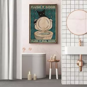 Flush It Good Flush It Real Good Забавный туалетный плакат с принтом Юмористическая картина на холсте Черный кот Настенная картина Декор для ванной комнаты (с рамкой)