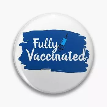 Fully Vaccinated Funny T Shirts Soft Button Pin Hat Metal Cute Lover Creative Collar Brooch Cartoon Decor Fashion