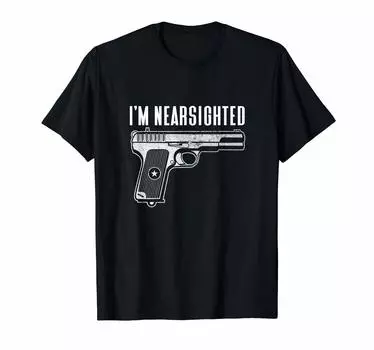 Funny Pistol Shooting Article 2 Amendment Gun for Myopic People T-Shirt чёрный