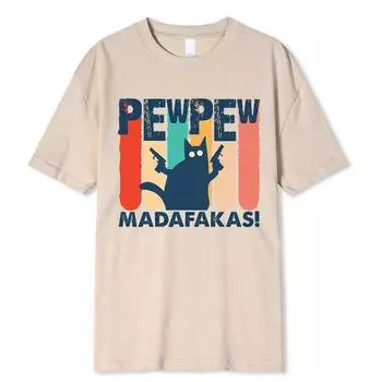 Футболка Amazing Made Pew Pew Madafakas для мужчин с круглым вырезом, 100% хлопок, черная кошка, одежда на день рождения S