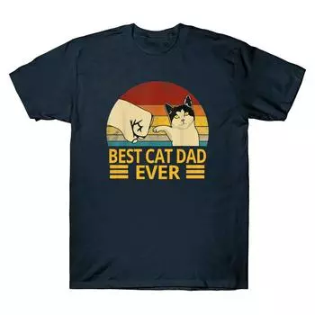 Футболка Best Cat Dad Ever Funny Cat Daddy, хлопковая футболка с короткими рукавами S