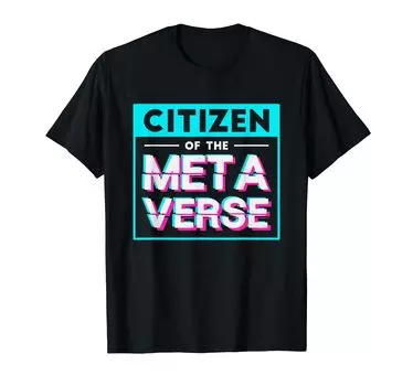 Футболка Citizen Of The Metaverse VR Gamer для виртуальной реальности