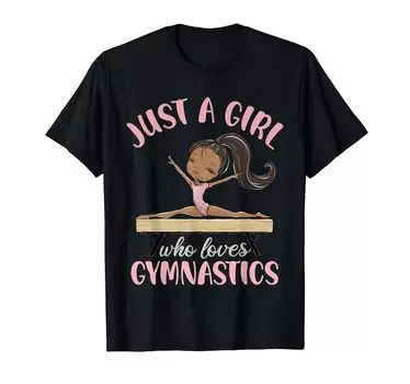 Футболка Girl Who Loves Gymnastic Birthday Beam Tumble Black Gymnastics чёрный