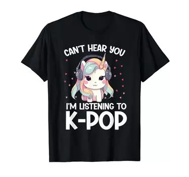 Футболка Hear You Listening Goods Unicorn Can t I m K-Pop