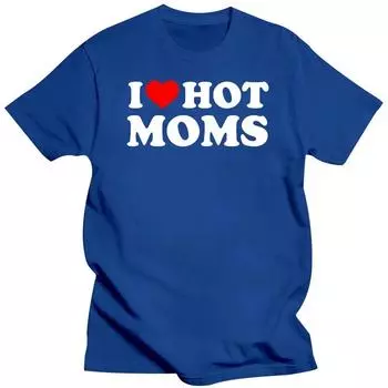 Футболка I Love Hot Moms с забавным красным сердцем Love Moms с коротким рукавом и принтом в уличном стиле, свободные футболки в стиле хип-хоп для мужчин S