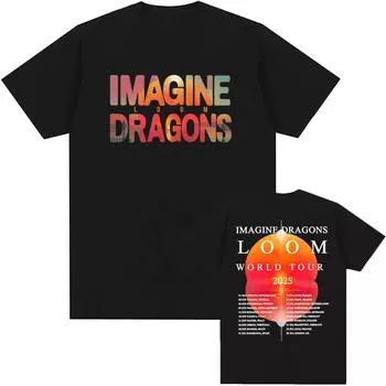 Футболка Imagine Dragons Loom Tour 2025 с коротким рукавом, хлопковые мужские/женские футболки, высокое качество, мягкая унисекс, уличная одежда, хип-хоп, мода XS