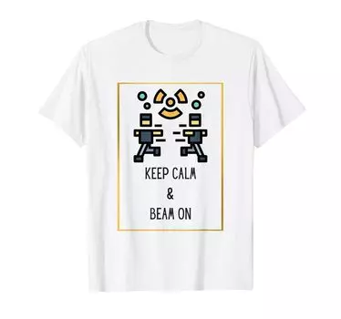 Футболка радиотерапевта или физиолога «Сохраняйте спокойствие и луч света» белый