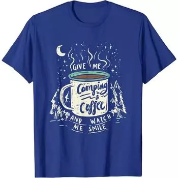 Футболка с надписью «Дай мне кофе и посмотри, как я улыбаюсь» для мужчин и женщин, одежда для кемпинга, футболки Four Seasons из хлопка, повседневные S бежевый