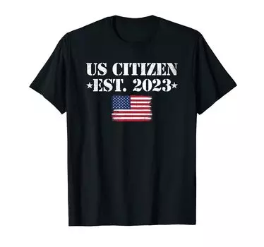 Футболка с надписью «Гражданин США Est 2023»