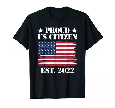 Футболка с надписью «Гражданин США Est 2022»