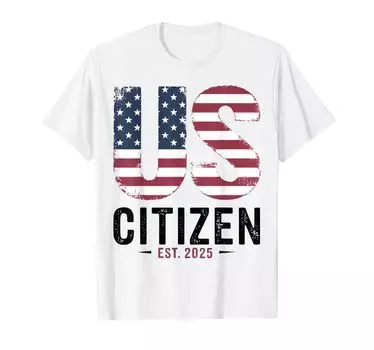 Футболка с надписью «Гражданин США Est 2025» для иммиграции в Америку белый