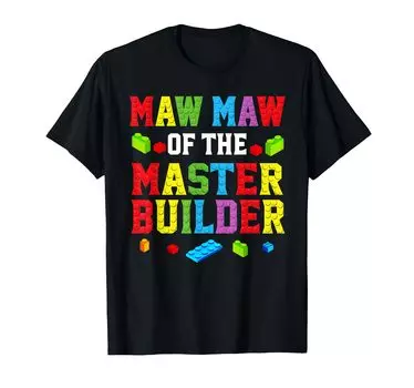 Футболка с надписью «Maw Maw Of The Master Builder Birthday Kids Building Blocks» чёрный