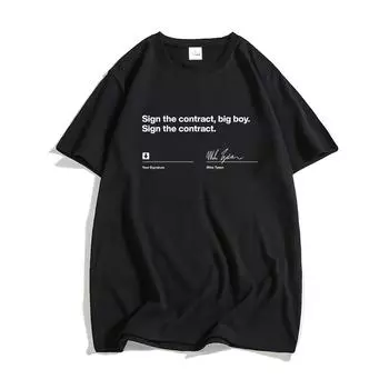 Футболка с надписью Sign The Contract, футболка с надписью «Big Boy» с принтом «Подпиши контракт», повседневная футболка унисекс с круглым вырезом и коротким рукавом, весна-лето, топ XS белый